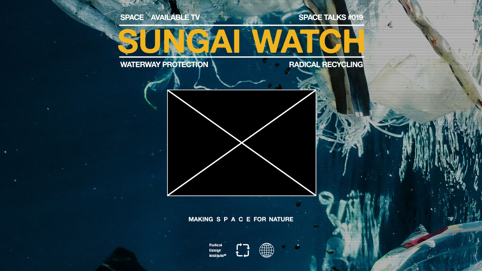 Space Talks #019: Sungai Watch